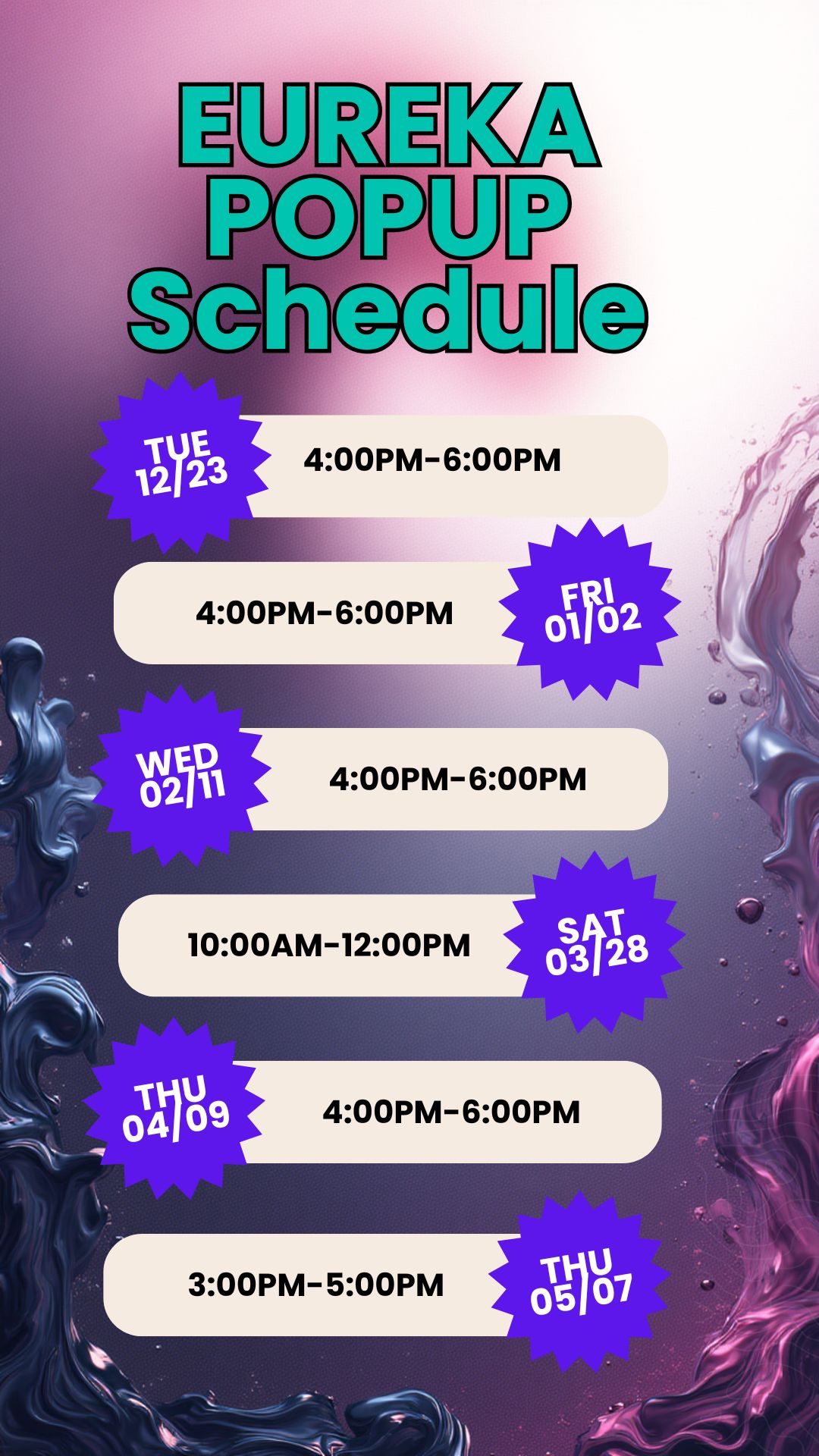 EUREKA POPUP Schedule